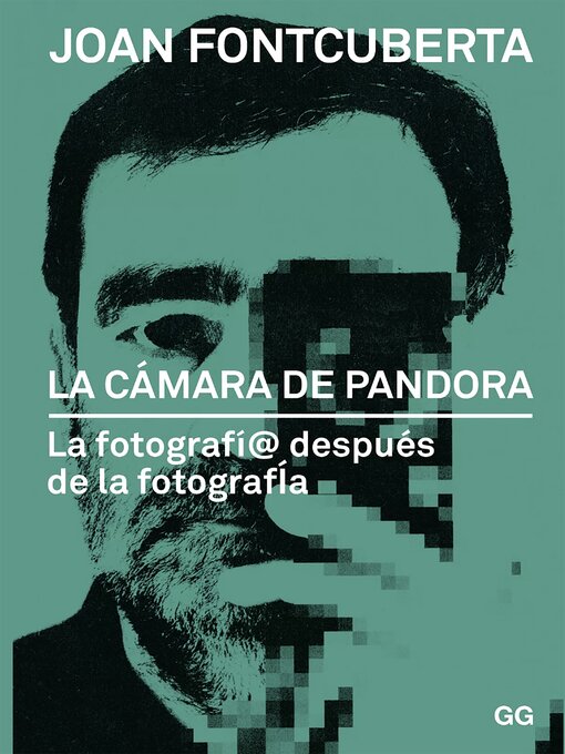 Title details for La cámara de Pandora by Joan Fontcuberta - Available